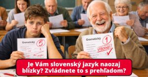 Ako Vám ide gramatika? Ktorá možnosť je správna? #2