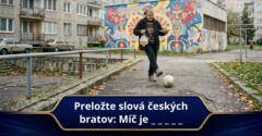 Preložte slová našich českých bratov #1